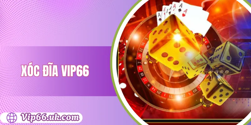 Xóc Đĩa Vip66